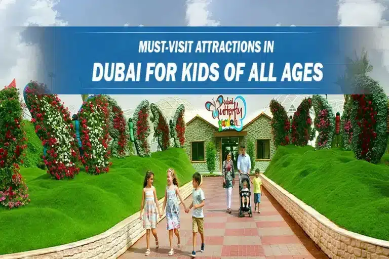 Must-Visit Attractions in Dubai for Kids of All Ages Dubai for Kids of All Ages